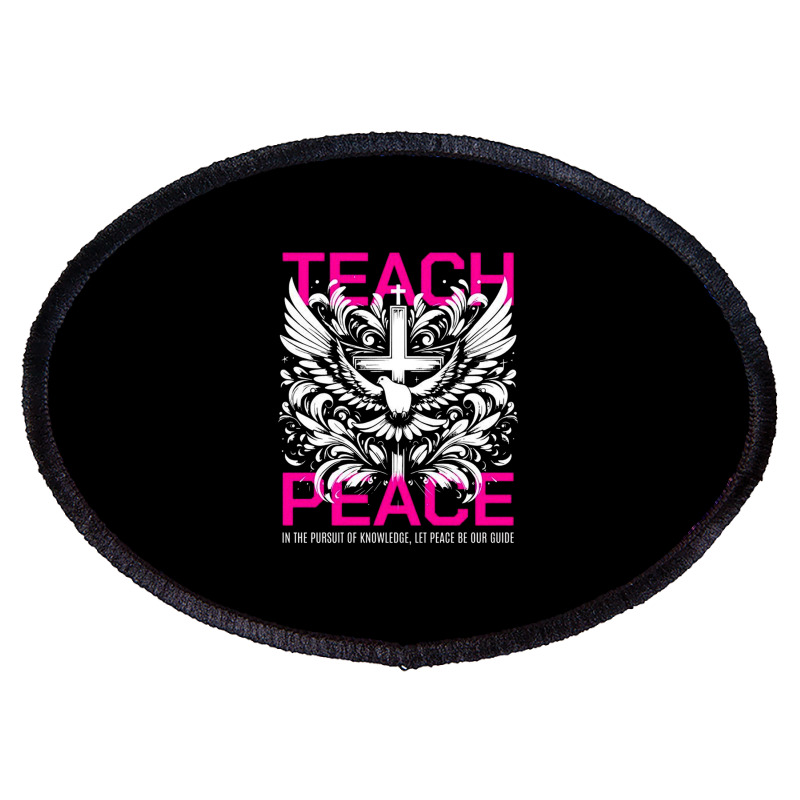 Teach Peace Oval Patch | Artistshot