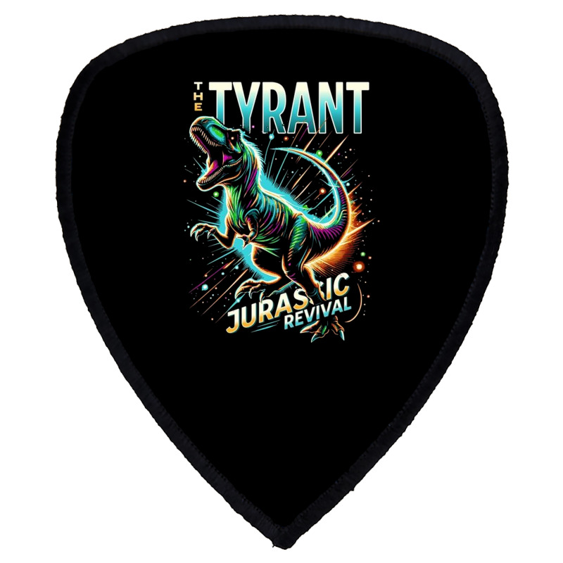 The Tyrant Shield S Patch | Artistshot