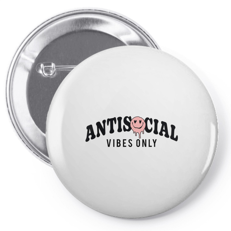 Antisocial Vibes Only Pin-back Button | Artistshot