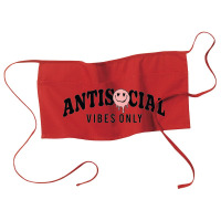 Antisocial Vibes Only Waist Apron | Artistshot