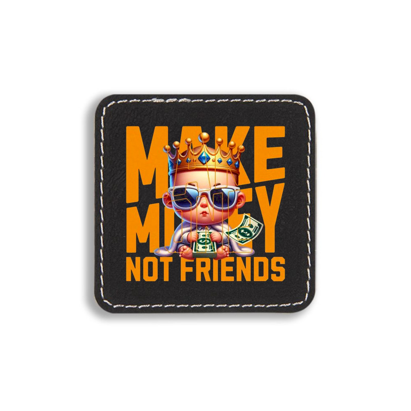 Baby King Make Money Square Leatherette Patch | Artistshot