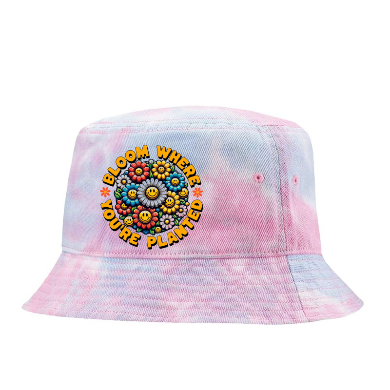 Bloom Where You're Planted Tie Dyed Bucket Hat | Artistshot