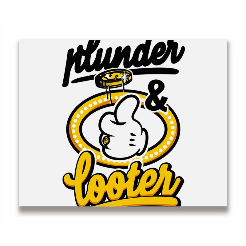 Plunder And Looter Metal Print Horizontal | Artistshot