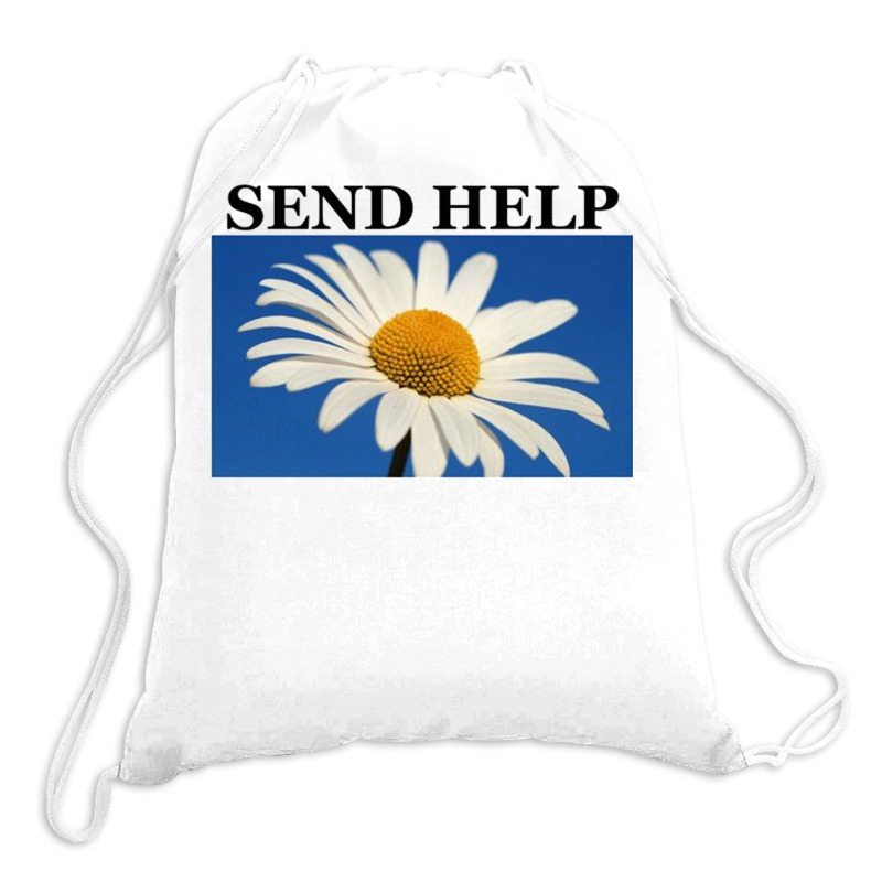 Send Help Drawstring Bags | Artistshot