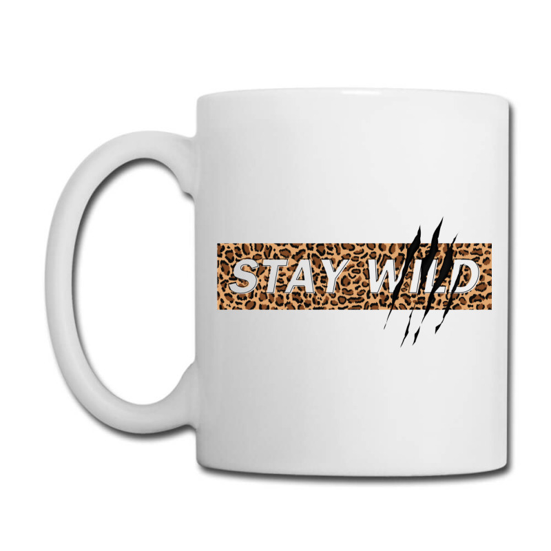 Stay Wild Coffee Mug | Artistshot