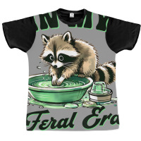 Funny Raccoon Saying In My Feral Era Graphic T-shirt | Artistshot