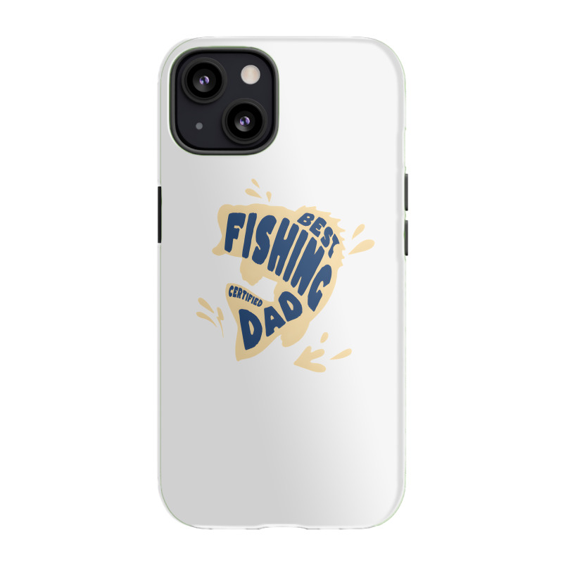 Quotes Dad Best Fishing Iphone 13 Case | Artistshot