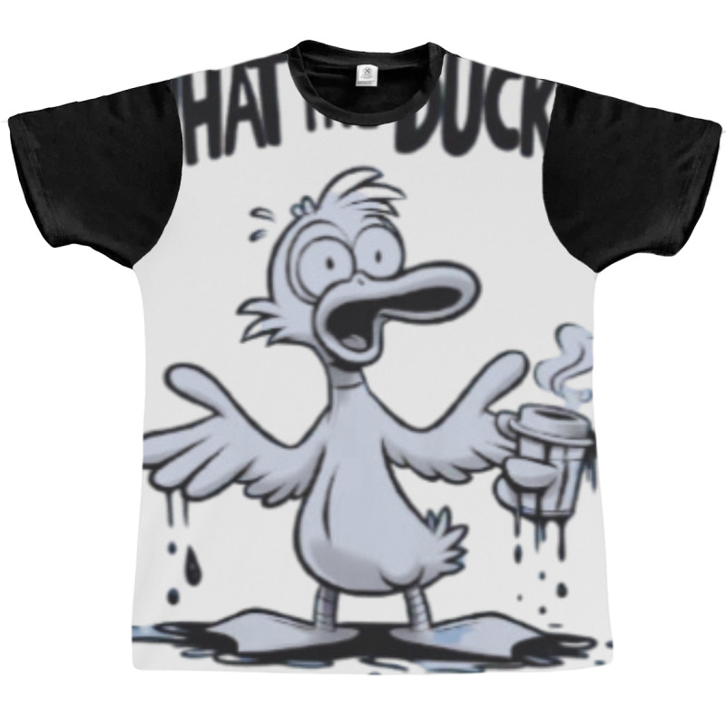 What The Duck Graphic T-shirt | Artistshot