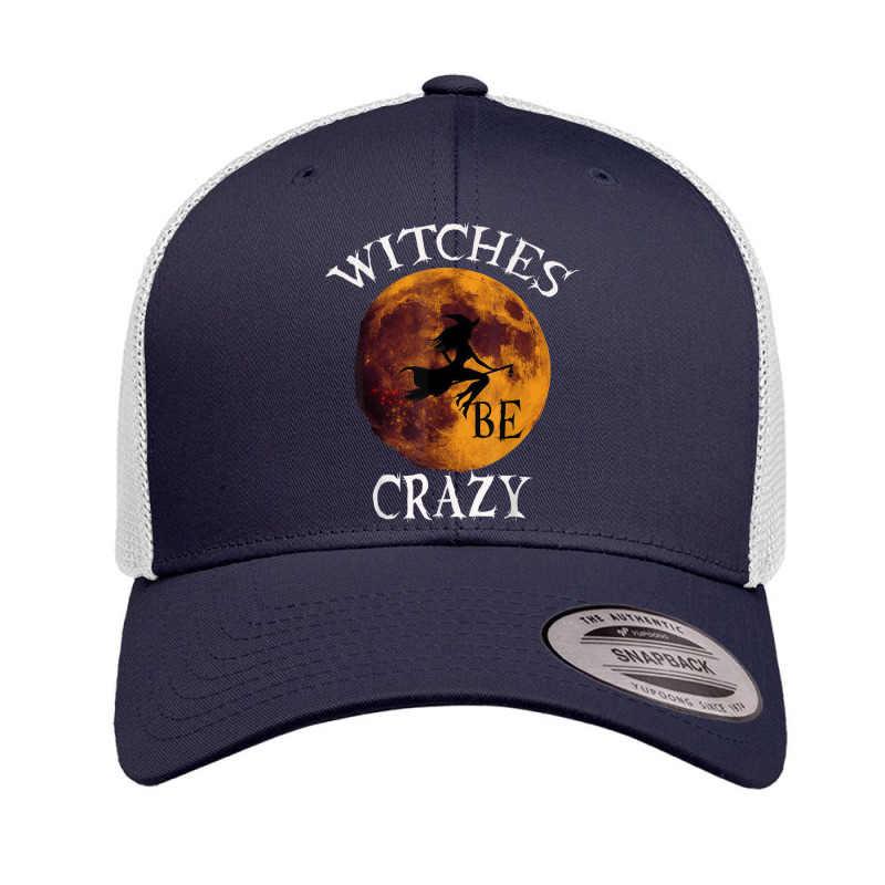 Witches Be Crazy Shirt Funny Party Halloween Witch Costume Retro Trucker Cap | Artistshot