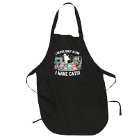 I Never Quilt Alone I Have Cats Full-length Apron | Artistshot