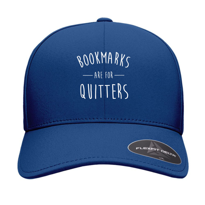 Bookmarks Are For Quitters Funny T Shirt Seamless Cap by cm-arts | Artistshot