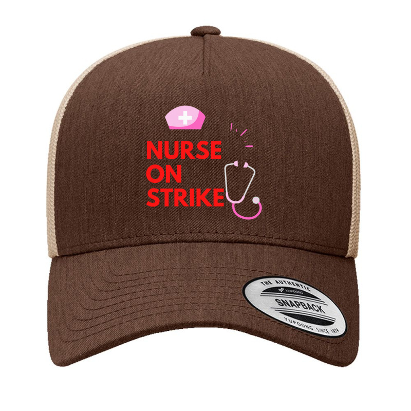 Nurses On Strike Yupoong Trucker Cap by cm-arts | Artistshot