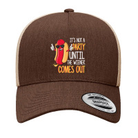 It's Not A Party Until The Wiener Comes Out Hot Dog Yupoong Trucker Cap | Artistshot