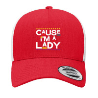 Cause I'm A Lady Damn Gina 90s Tv Show Men Yupoong Trucker Cap | Artistshot