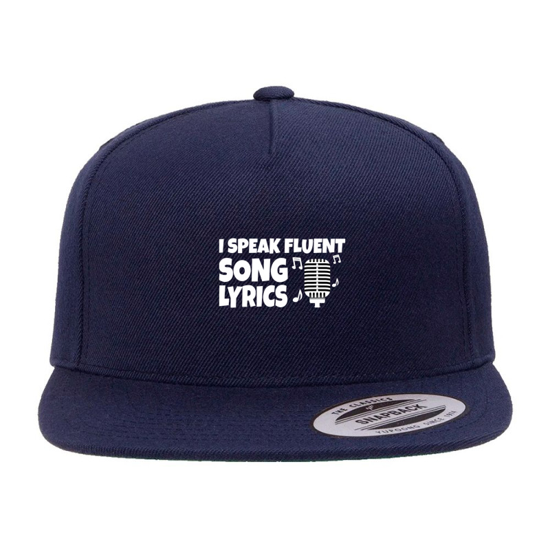 I Speak Fluent Song Lyrics Singer Songwriter 5 Panel Snapback Cap | Artistshot