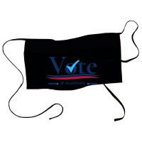 Vote It Matters Waist Apron | Artistshot