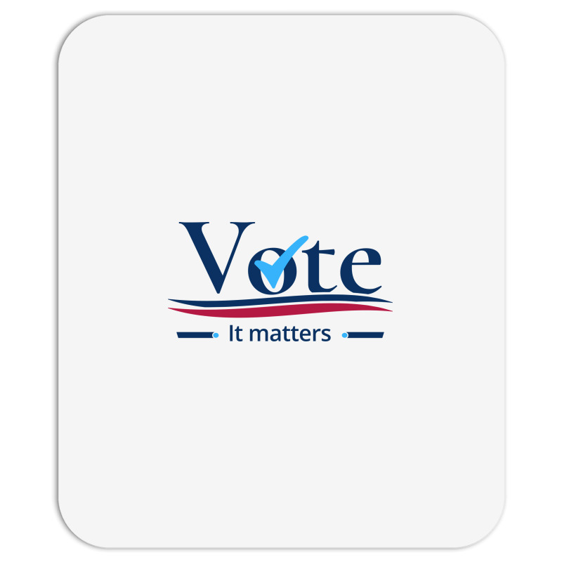 Vote It Matters Mousepad | Artistshot