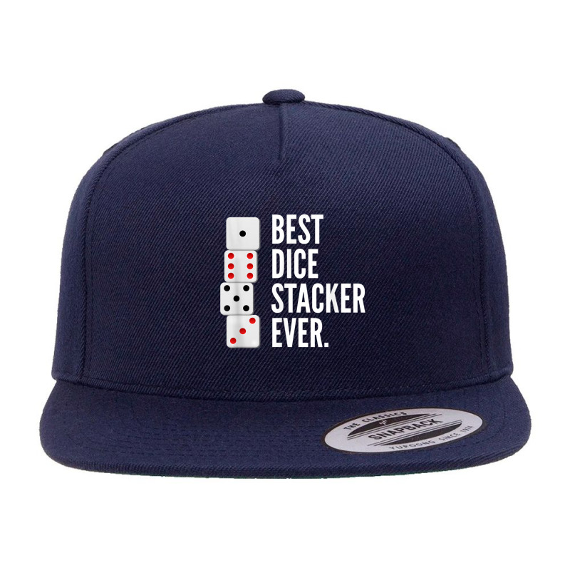 Funny Dice Stacking T Shirt  Best Dice Stacker Ever Tee 5 panel snapback cap by cm-arts | Artistshot