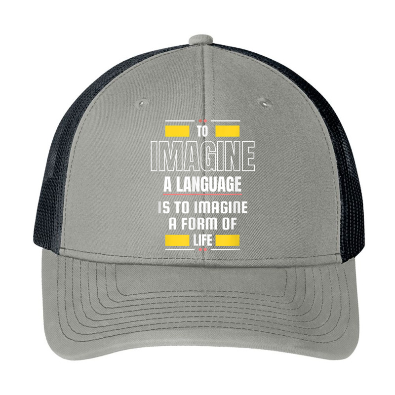 To Imagine A Language Is To Imagine A Form Of Life Quotes Pa Trucker Cap by Fashzilla | Artistshot