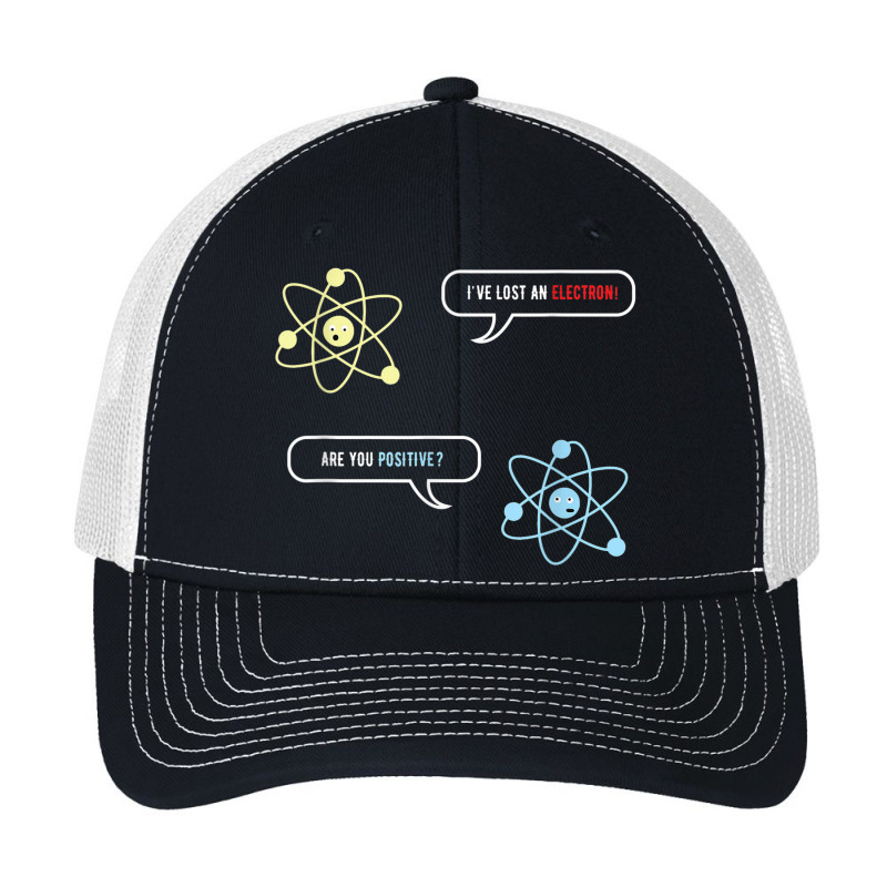 I Lost An Electron Are You Positive Funny Chemistry Pa Trucker Cap by Bewitch | Artistshot