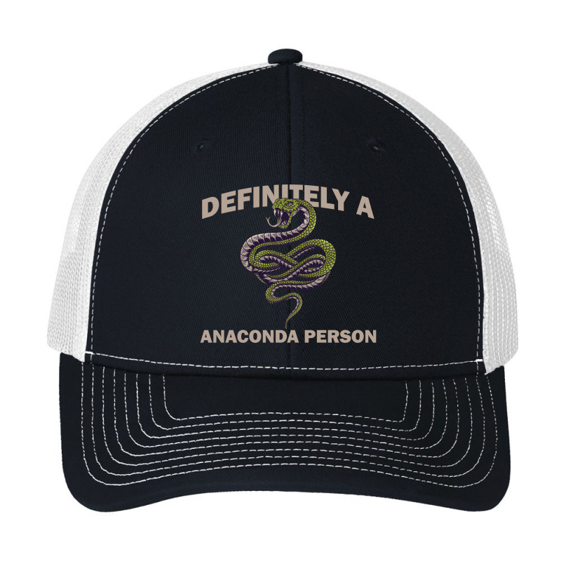 Definitely A Anaconda Person Design Pa Trucker Cap by Lisofiani | Artistshot