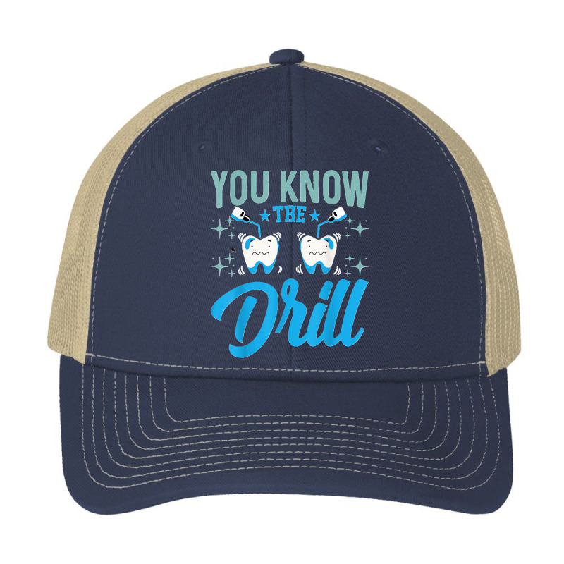 You Know The Drill Funny Oral Dentist Dental Assistant Pa Trucker Cap by cm-arts | Artistshot