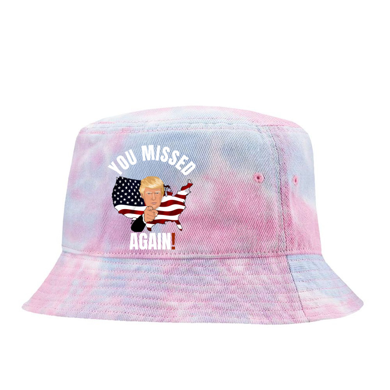 You Missed Again Tie Dyed Bucket Hat | Artistshot