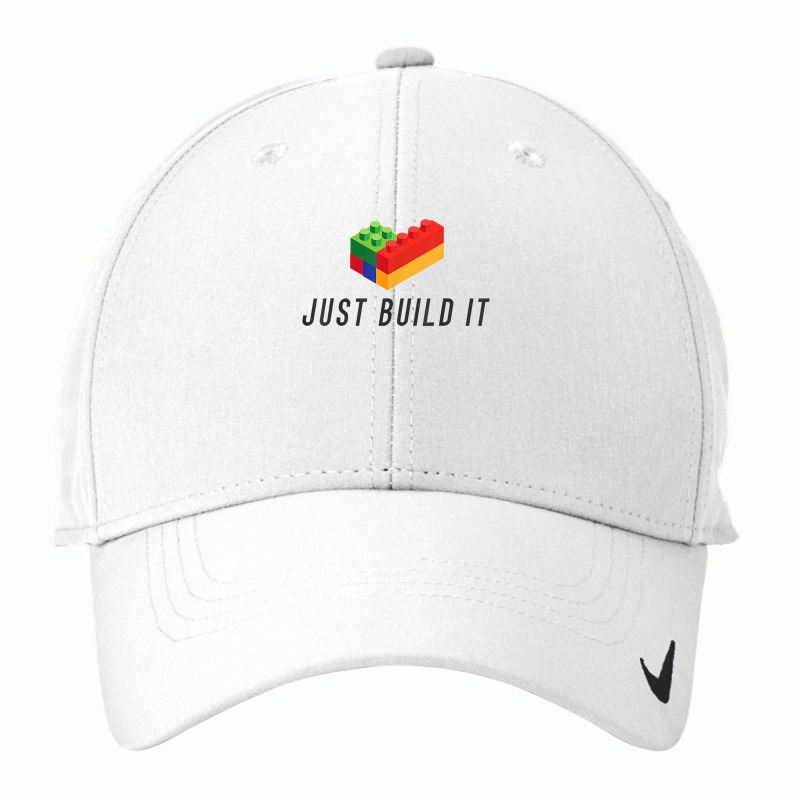 Just Build It Blocks Bricks Building Blocks Toy T Shirt Nike Dri-fit Cap | Artistshot