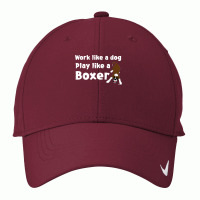 Gifts For Dog Lovers Funny Work Like A Dog Play Like A Boxer Nike Dri-fit Cap | Artistshot