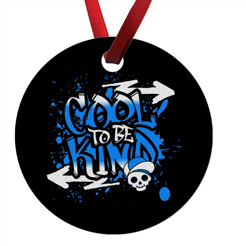 Cool To Be Kind Ornament | Artistshot