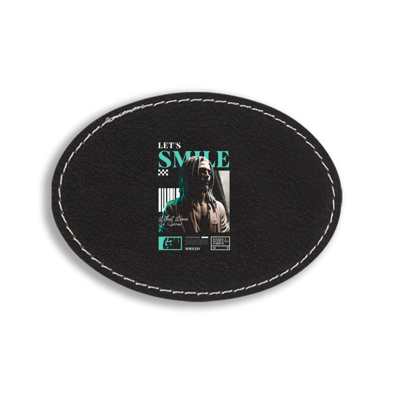 Let's Smile Oval Leatherette Patch | Artistshot