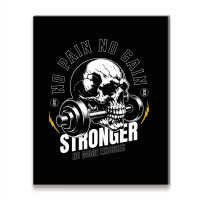 No Pain No Gain Metal Print Vertical | Artistshot