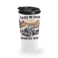 Take Me Home Travel Mug | Artistshot