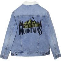 Take Me To The Mountains Unisex Sherpa-lined Denim Jacket | Artistshot