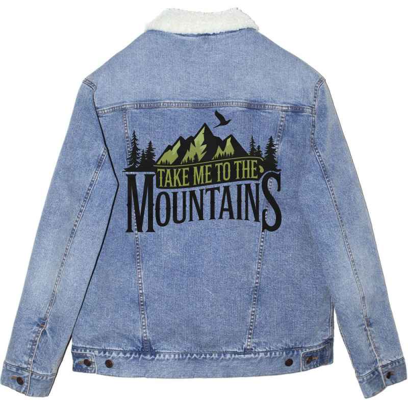 Take Me To The Mountains Unisex Sherpa-lined Denim Jacket | Artistshot