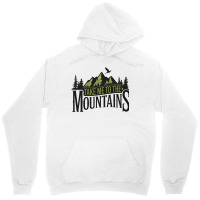 Take Me To The Mountains Unisex Hoodie | Artistshot