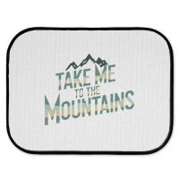 Quotes Take Me To The Mountains Rear Car Mat | Artistshot