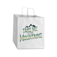 Quotes Take Me To The Mountains Take Out Paper Bag - 14 X 10 X 15 1/2 | Artistshot