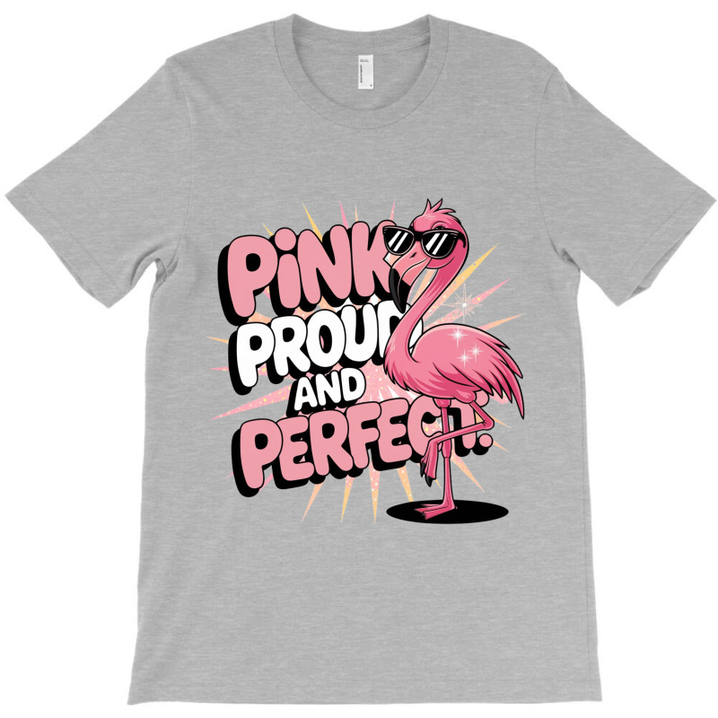 Pink Proud And Perfect T-shirt | Artistshot