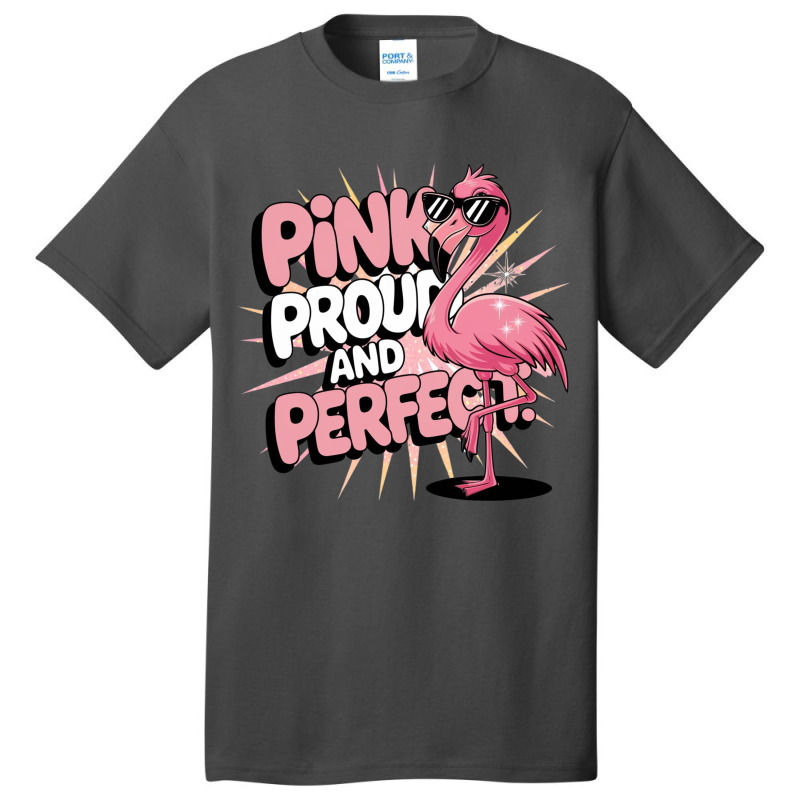 Pink Proud And Perfect Basic T-shirt | Artistshot