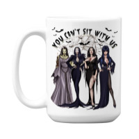 You Can't Sit With Us, Halloween 15 Oz Coffee Mug | Artistshot