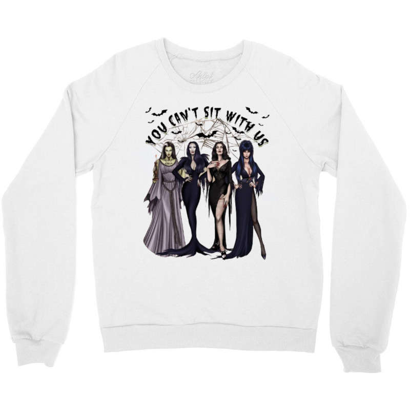 You Can't Sit With Us, Halloween Crewneck Sweatshirt | Artistshot