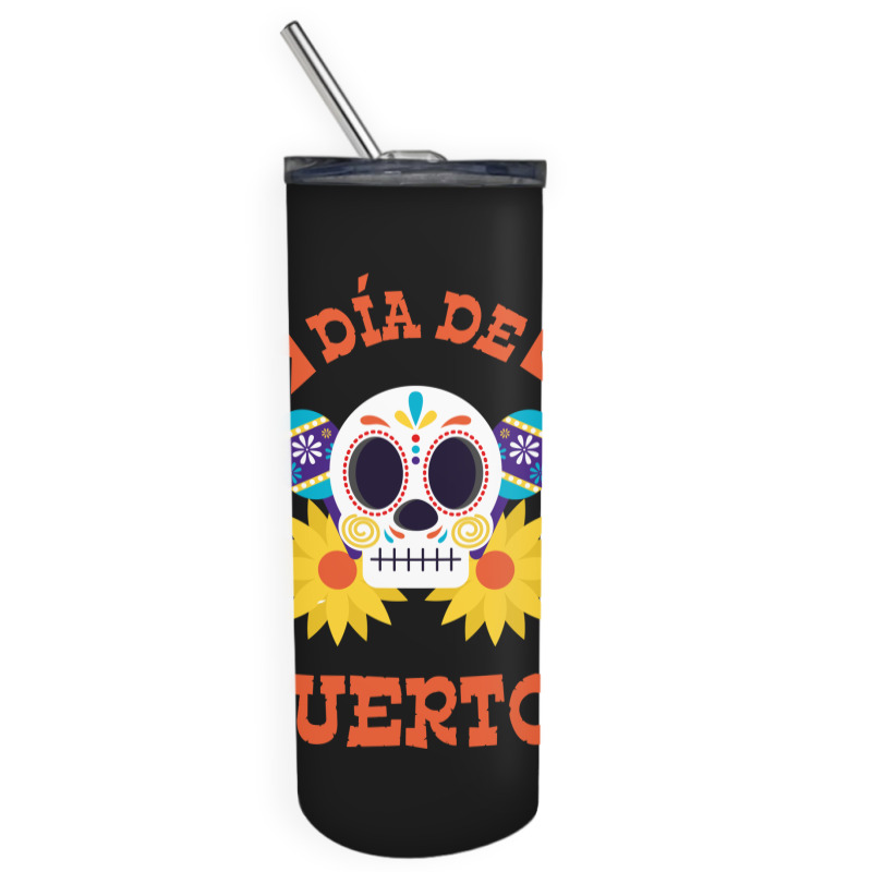 Dia De Muertos, Skull, Skeleton, Flowers Skinny Tumbler | Artistshot