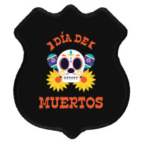 Dia De Muertos, Skull, Skeleton, Flowers Shield Patch | Artistshot