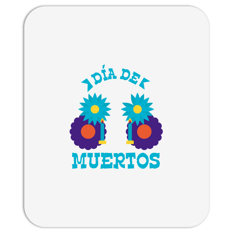 Dia De Muertos, Flowers Mousepad | Artistshot