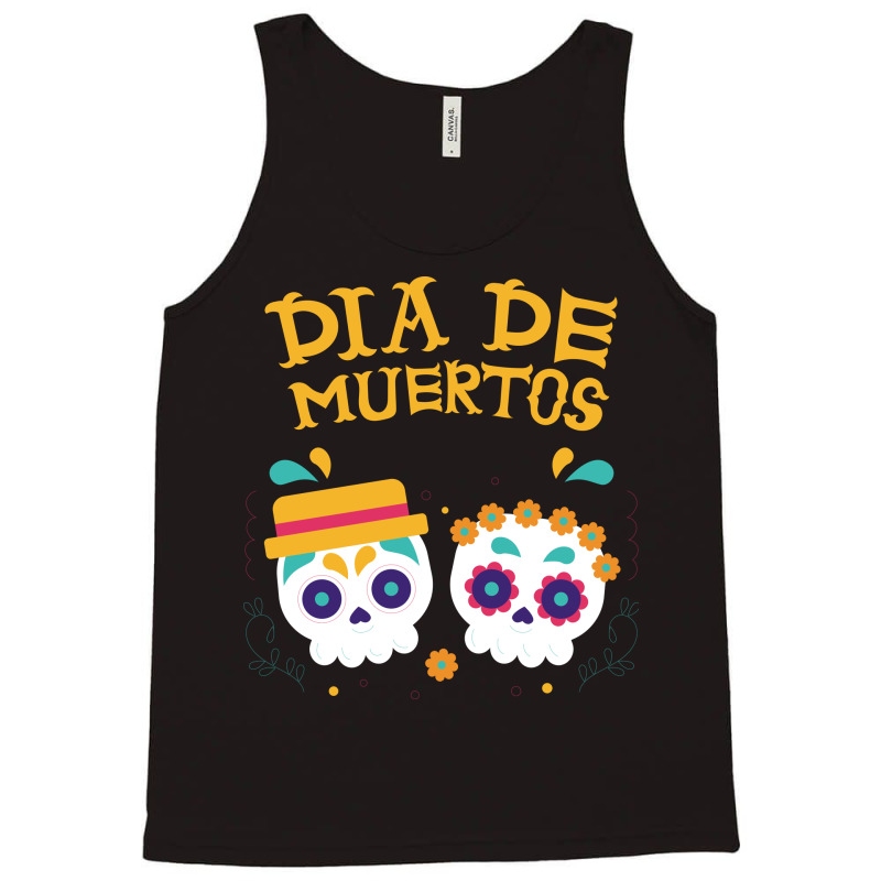 Dia De Muertos, Skull, Skeleton Tank Top | Artistshot