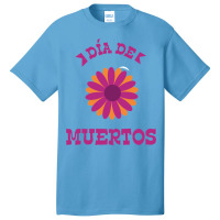 Dia De Muertos, Flowers Basic T-shirt | Artistshot