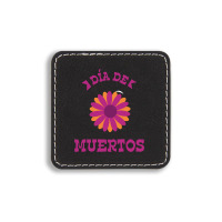 Dia De Muertos, Flowers Square Leatherette Patch | Artistshot