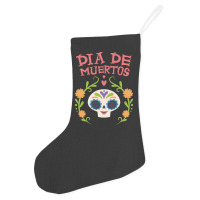 Dia De Muertos, Skull, Skulls, Skeleton, Flowers Holiday Stocking | Artistshot