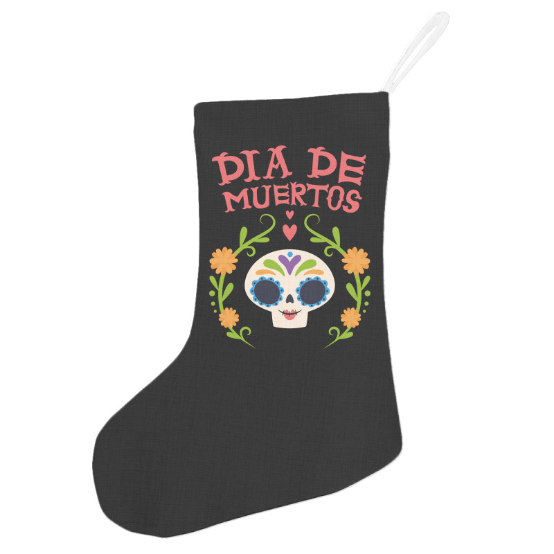 Dia De Muertos, Skull, Skulls, Skeleton, Flowers Holiday Stocking | Artistshot